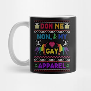 Do me now my Gay Apparel Mug